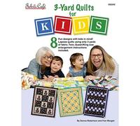 Fabric Cafe 3 Yard Quilts for Kids Revised 2nd Edition 2022 White