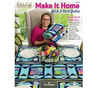 Fabric Cafe Make It Home With 3-Yard Quilts Pattern Booklet - 21 Easy Quilt Projects | 7 Quilt Patterns with Matching Table Runners, Pillow Covers & More | Includes Lap, Twin & Queen/King Size Options