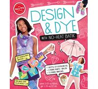 Fabric Doodles: Design & Dye with No-Heat Batik