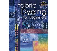 Fabric Dyeing for Beginners