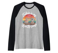 Fabric is My Love Language Sewing Heart Raglan Baseball Tee