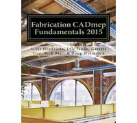 Fabrication CADmep Fundamentals 2015