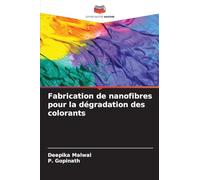 Fabrication de nanofibres pour la dégradation des colorants