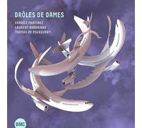Fabrice Martinez & Laurent Bardainne & Thomas De Pourquery - Drôles De Dames