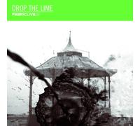 Drop The Lime - FABRICLIVE 53: Drop The Lime