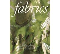 Fabrics: The Decorative Art of Textiles