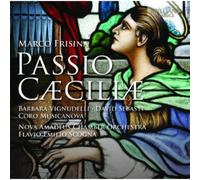 Barbara Vignudelli; David Seba - Frisina - Passio Caeciliae