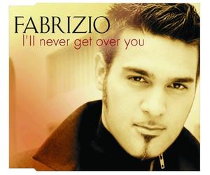 Fabrizio - I'Ll Never Get Over You