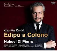 Fabrizio Ruggero; Filarmonica Gioachino Rossini; Nahuel Di Pierro; Coro del Teatro della Fortuna - Rossini: Edipo a Colono