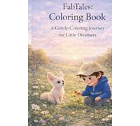 FabTales : Fab and Leo Meadows Advanture Colouing Book: A Gentle Colouing Book for Kids Ages (2-7) (FabTales Adventure coloring book)