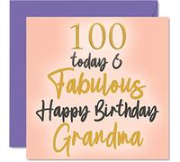 Fabulous 100th Birthday Cards for Grandma - 100 Today & Fabulous - Happy Birthday Card for Grandma from Granddaughter Grandson, 145mm Lovely Greeting Cards Gift