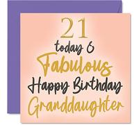 Fabulous 21st Birthday Cards for Granddaughter - 21 Today & Fabulous - Happy Birthday Card for Granddaughter from Nanny Grandad Grandma, 145mm Lovely Greeting Cards Gift