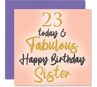Fabulous 23rd Birthday Cards for Sister - 23 Today & Fabulous - Happy Birthday Card for Sister from Brother, Little Gifts, 145mm Sibling Greeting Cards Gift Big