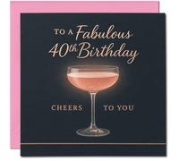 Fabulous 40th Birthday Card - Champagne Glass - ‘Cheers To You’ - Elegant Square 145mm x 145mm - Pink, Includes Pink Envelope