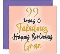 Fabulous 99th Birthday Cards for Gran - 99 Today & Fabulous - Happy Birthday Card for Gran from Granddaughter Grandson, 145mm Lovely Greeting Cards Gift Granny