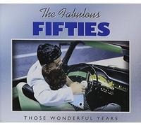 Fabulous Fifties Those Wonderful Years by VARIOUS ARTISTS (2004-05-05)