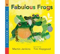 Fabulous Frogs: Read and Wonder