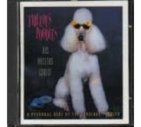 Fabulous Poodles, the - His Masters Choice