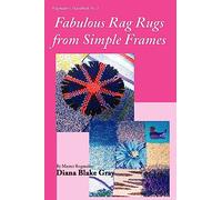 Fabulous Rag Rugs from Simple Frames