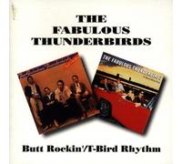 Fabulous Thunderbirds - Butt Rockin/T Bird Rhythm