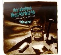 Fabulous Thunderbirds - High Water