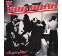 FABULOUS THUNDERBIRDS - POWERFUL STUFF LP (VINYL) UK EPIC 1989