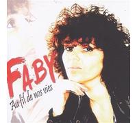 Faby - Au Fil De Nos Vies