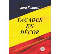 Façades en décor: Un essai sur l'architecture du paysage et de l'habitat