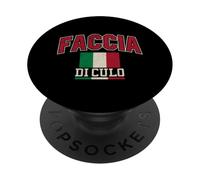Faccia di Culo Funny Italian Sarcastic Humor PopSockets Adhesive PopGrip