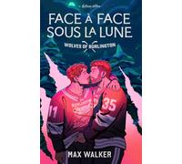 Face à face sous la lune (Wolves of Burlington)