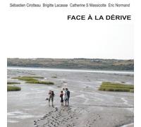 Face A La Dérive