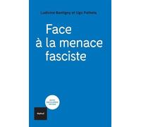Face à la menace fasciste: Sortir de l'autoritarisme
