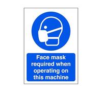 Face mask required when operating on this machine - safety sign, ppe clothing, ppe - High tack self-adhesive sticker (150mm x 100mm) Viewing Distance within 3m.