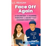 Face Off Again: A Flirty, Emotional Secret-Baby Hockey Romance: 3 (The Breakaway Love Series)