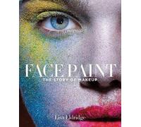 Face Paint, Eldridge, Lisa, Hardback