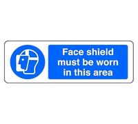 Face Shield Must Be Worn In This Area - safety sign - High tack self-adhesive sticker (300mm x 100mm) Viewing Distance within 5m.