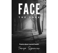 Face the Dark: Poems about mental health
