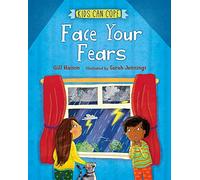 Face Your Fears (Kids Can Cope)