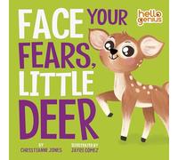Face Your Fears, Little Deer (Hello Genius)