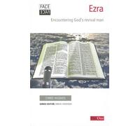 Face2face: Ezra: Encountering God's Revival Man