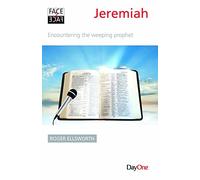 Face2face with Jeremiah: Encountering the Weeping Prophet