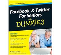 Facebook and Twitter For Seniors For Dummies