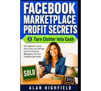 Facebook Marketplace Profit Secrets: Your Beginner’s Guide How To Buy Low, Sell High & Turn Facebook Marketplace into Your Profitable Side Hustle | How To Avoid Scams | Facebook Marketplace Tips 2026