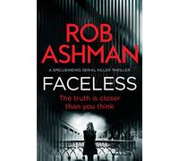 Faceless: A Spellbinding Serial Killer Thriller: 1 (DI Rosalind Kray)