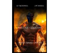 Faceless Guardian: Blood Arena Origins