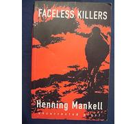 Faceless Killers (Kurt Wallender Mystery S.)
