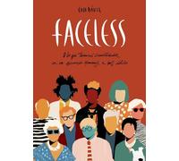 Faceless: O lo que terminó convirtiéndose en un descarado homenaje a mis ídolos (Ilustración)