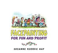 Facepainting For Fun and Profit