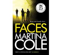 Faces: A chilling thriller of loyalty and betrayal