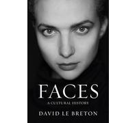 Faces: A Cultural History